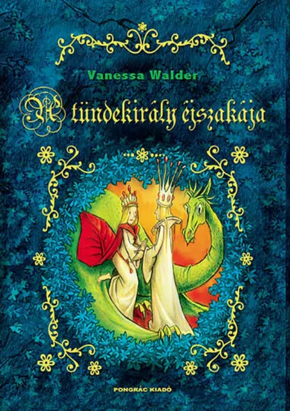 Vanessa Walder: A tündekirály éjszakája