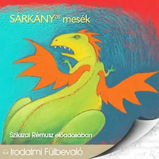 Sárkányos mesék (Hangoskönyv)