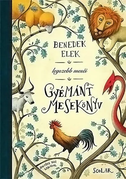 Benedek Elek: Gyémánt mesekönyv