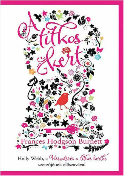 Frances Hodgson Burnett: A titkos kert