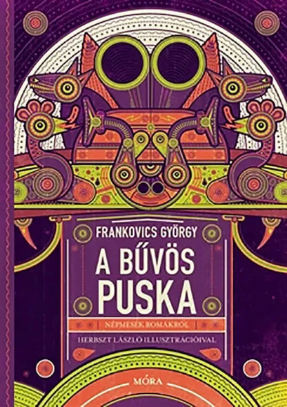 Frankovics György: A bűvös puska