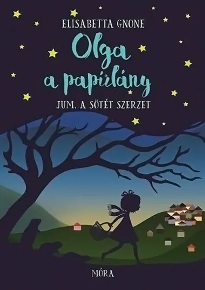 Elisabetta Gnone: Olga, a papírlány - Jum, a sötét szerzet