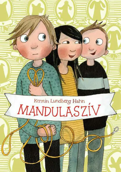 Kerstin L Hahn: Mandulaszív