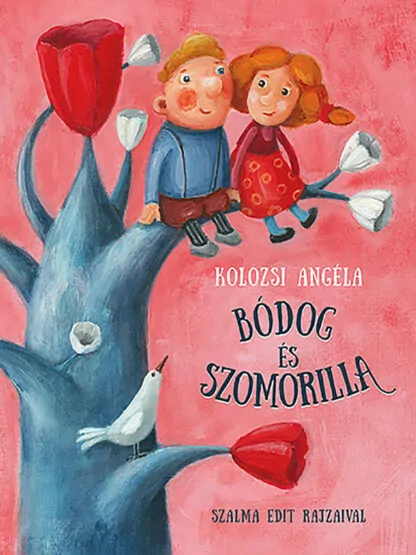 Kolozsi Angéle: Bódog és Szomorilla