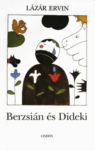 Lázár Ervin: Berzsián és Dideki