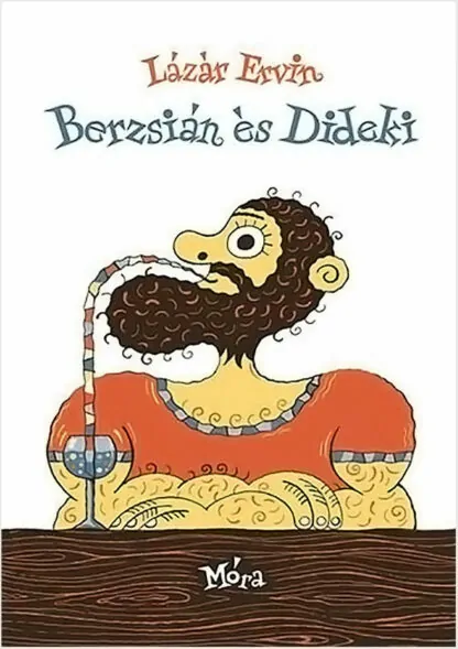 Lázár Ervin: Berzsián és Dideki