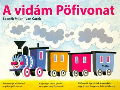 Zdeněk Miler - Jan Čarek: A vidám Pöfivonat