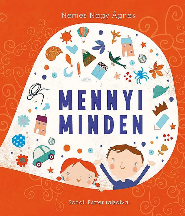 Nemes Nagy Ágnes: Mennyi minden