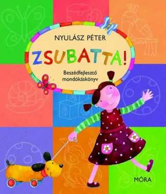 Nyulász Péter: Zsubatta!