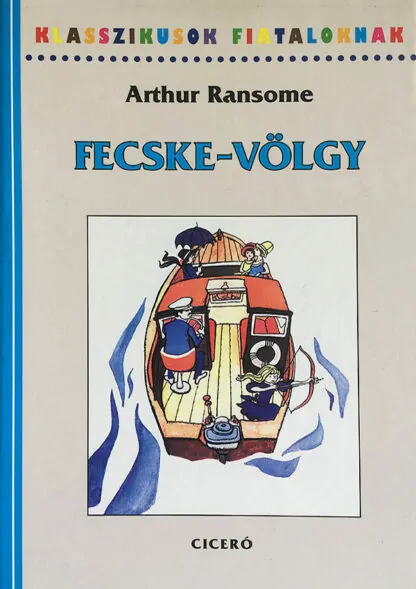 Arthur Ransome: Fecske-völgy