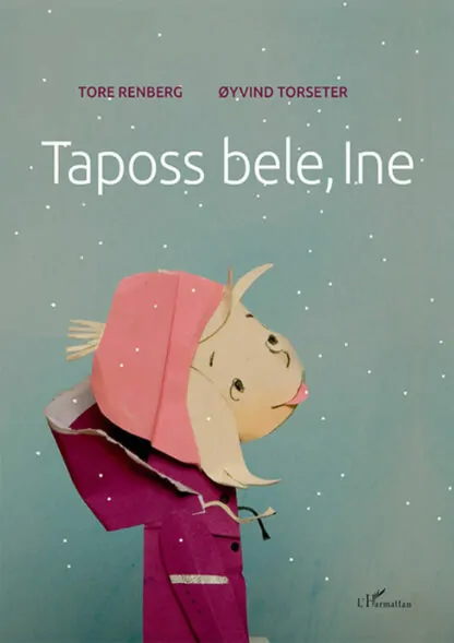 Tore Renberg: Taposs bele, Ine