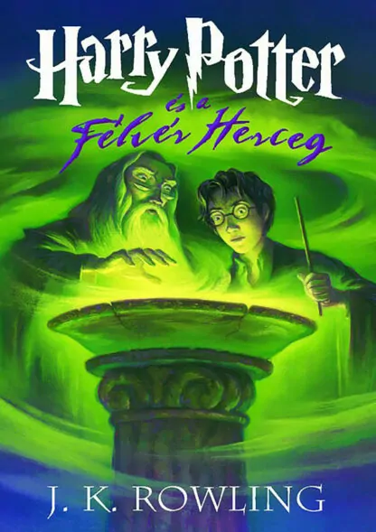 J. K. Rowling: Harry Potter és a Félvér Herceg