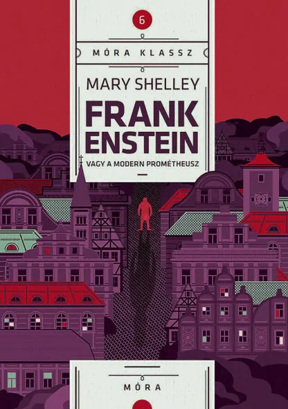 Mary Shelley: Frankenstein