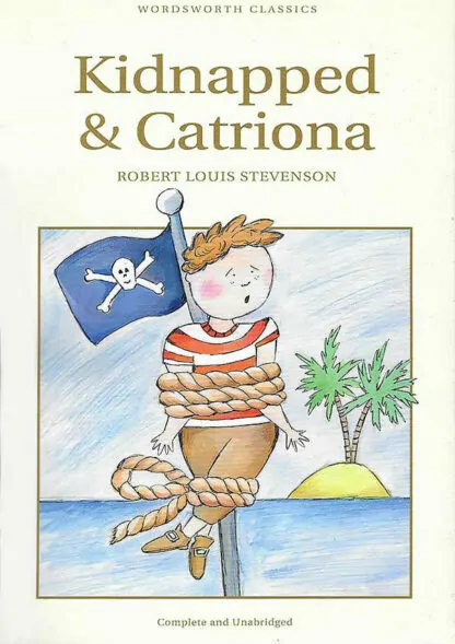 R.L. Stevenson: Kidnapped - Catriona