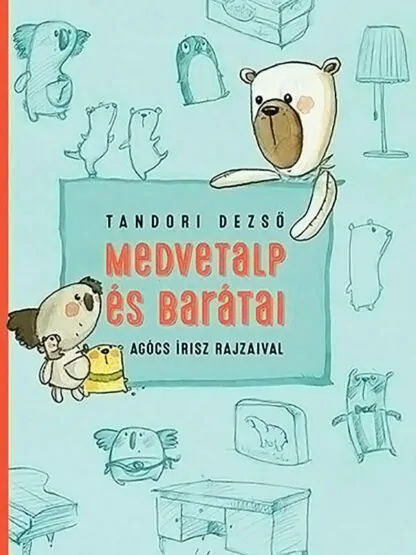 Tandori Dezső: Medvetalp és barátai