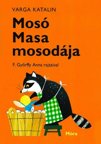 Varga Katalin: Mosó Masa mosodája