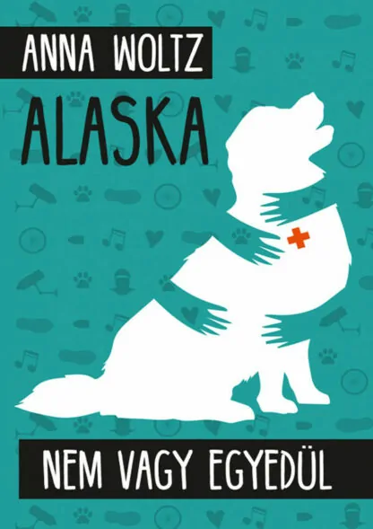 Anna Woltz: Alaska