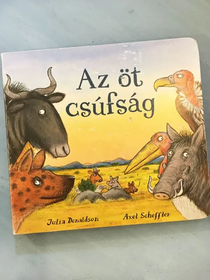 Julia Donaldson: Az öt csúfság