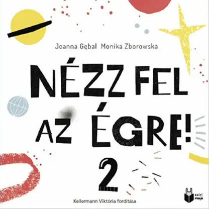 Joanna Gębal: Nézz fel az égre! 2