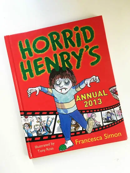 Francesca Simon: Horrid Henry's Annual 2013