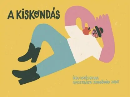 Illyés Gyula: A kiskondás (papírszínház)