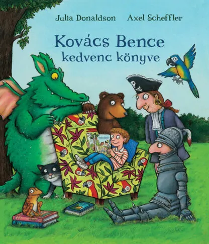 Julia Donaldson: Kovács Bence kedvenc könyve