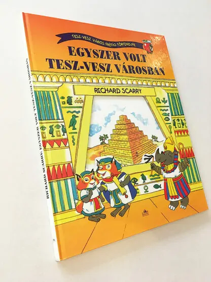 Richard Scarry: Egyszer volt Tesz-Vesz Városban