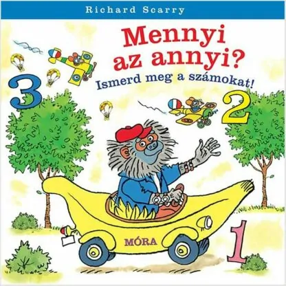 Richard Scarry: Mennyi az annyi?