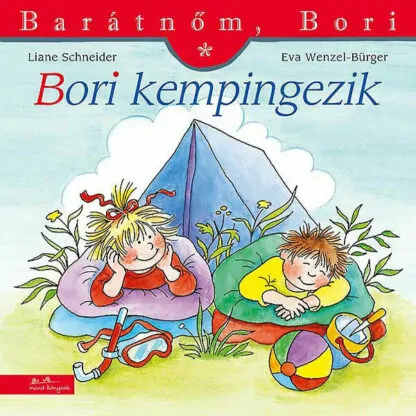 Barátnőm, Bori - Bori kempingezik