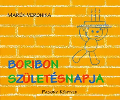 Marék Veronika: Boribon születésnapja