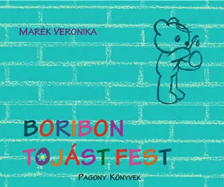 Marék Veronika: Boribon tojást fest