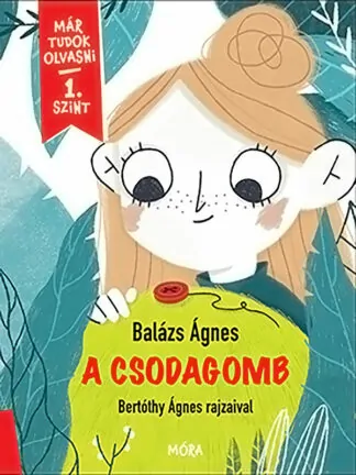 Balázs Ágnes: A csodagomb