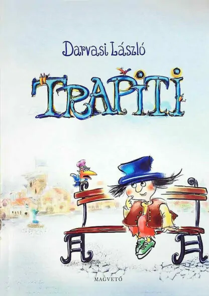 Darvasi László: Trapiti