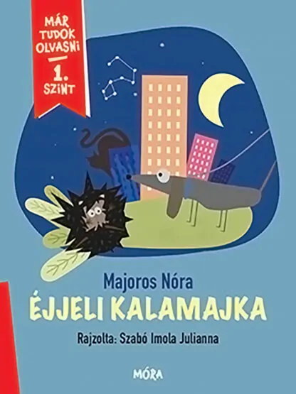 Majoros Nóra: Éjjeli kalamajka