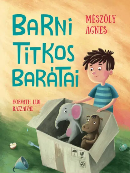 Mészöly Ágnes: Barni titkos barátai