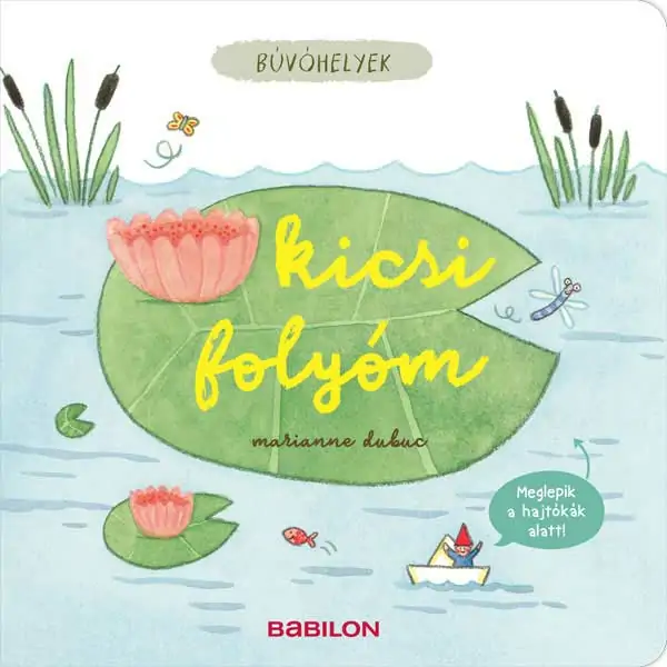 Marianne Dubuc: Kicsi folyóm