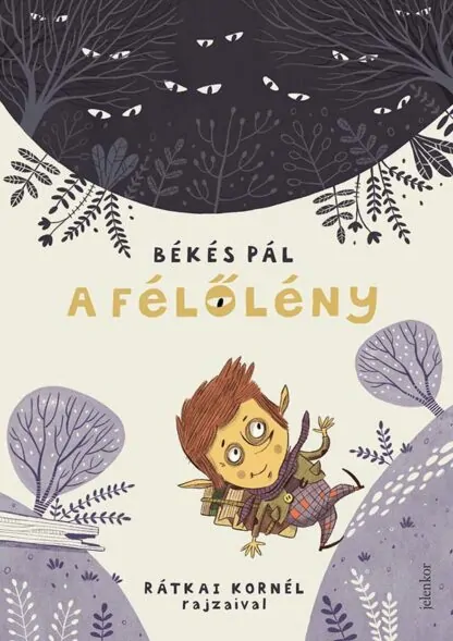 Békés Pál: A Félőlény