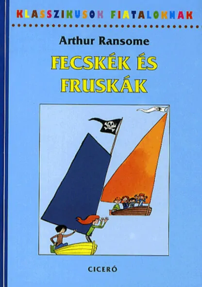 Arthur Ransome: Fecskék és fruskák