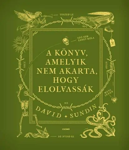 David Sundin: A könyv, amelyik nem akarta, hogy elolvassák