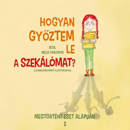 Niels van Hove: Hogyan győztem le a szekálómat?