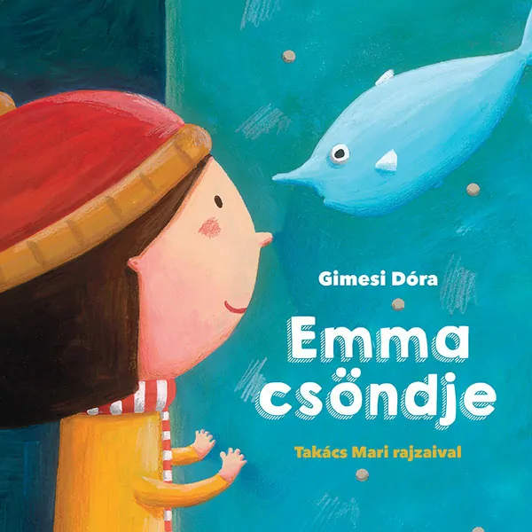 Gimesi Dóra: Emma csöndje