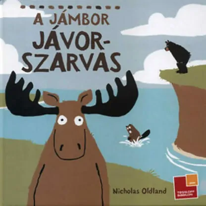 Nicholas Oldland: A jámbor jávorszarvas