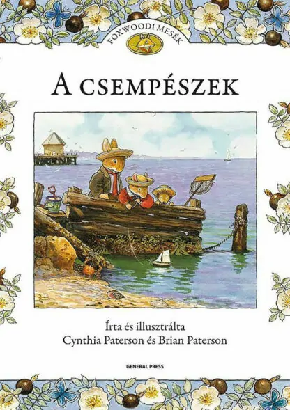 Brian Paterson, Cynthia Paterson: Foxwoodi mesék - A csempészek