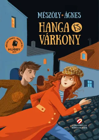 Mészöly Ágnes: Hanga és Várkony