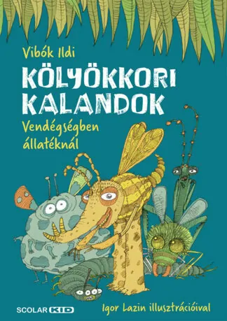 Vibók Ildi: Kölyökkori kalandok