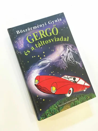 Böszörményi Gyula: Gergő és a táltosviadal