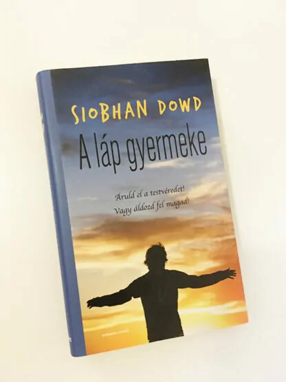 Siobhan Dowd: A láp gyermeke