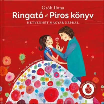 Gróh Ilona: Ringató - Piros könyv