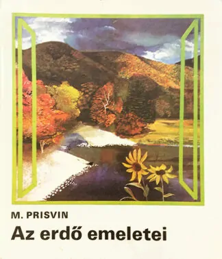 M. Prisvin: Az erdő emeletei