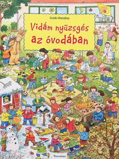 Vidám nyüzsgés az óvodában